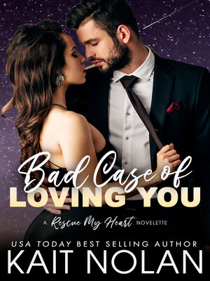 Bad Case of Loving You - ebook